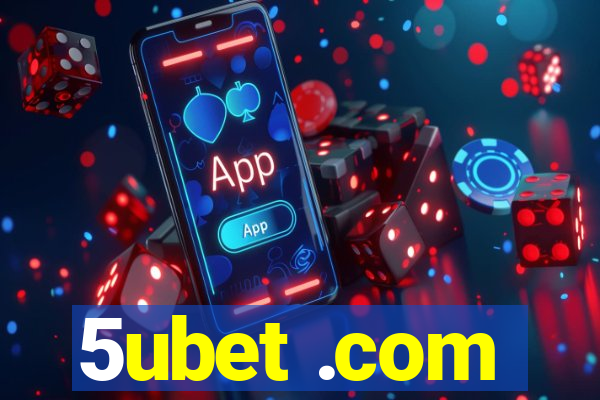 5ubet .com